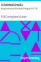 [Gutenberg 1479] • A Vanished Arcadia: Being Some Account of the Jesuits in Paraguay 1607-1767